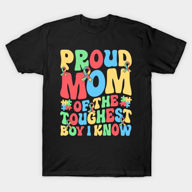 Proud mom of the toughest boy I know T-Shirt by Syntax Wear